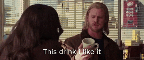 Clip from the movie Thor (2011) where norse god Thor, newly arrived on earth and unfamiliar with the culture and everything, holds an empty cup in his hand and says to the group of humans he's with "This drink, I like it", and proceeds to throw it onto the ground, shouting "ANOTHER"