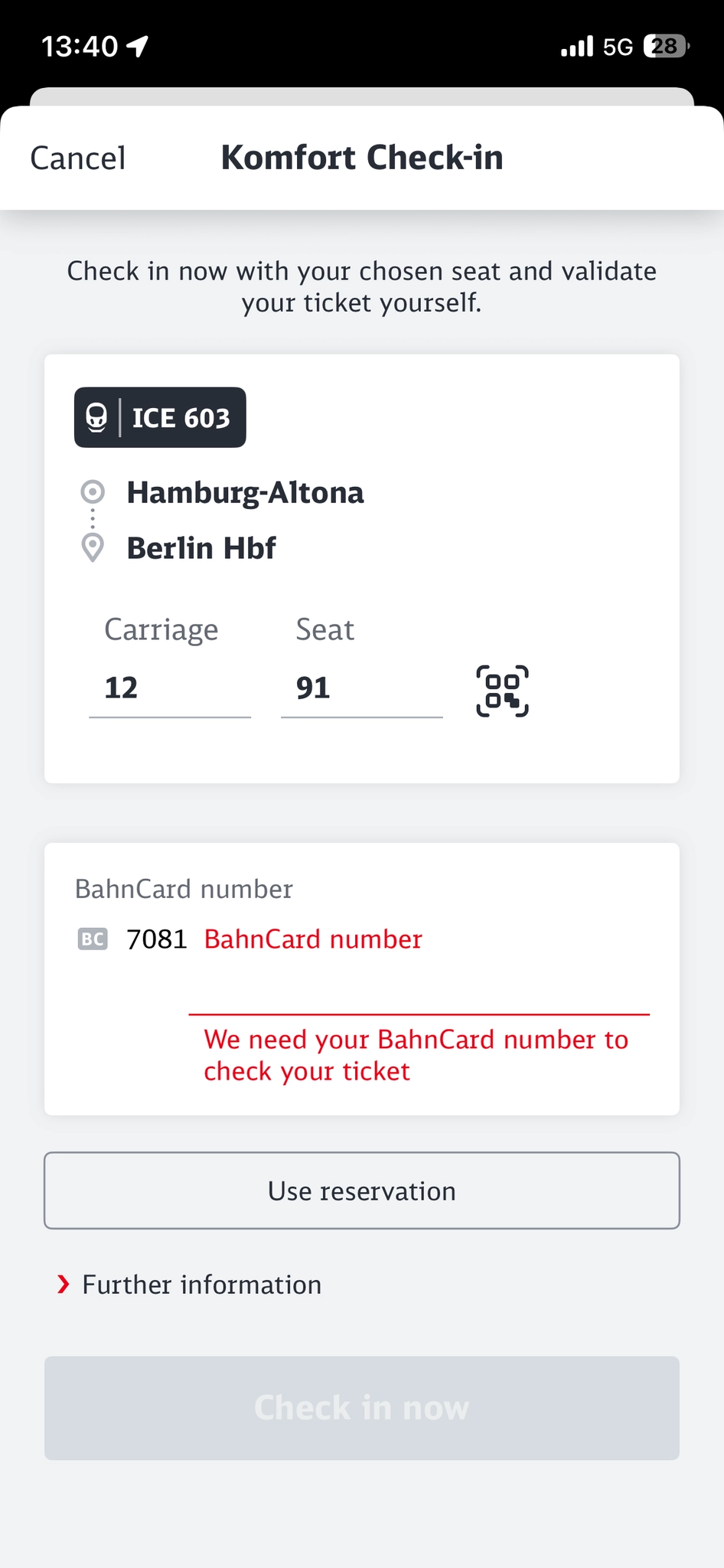 Screenshot of a mobile app showing a Komfort Check-in interface for a German train ticket. The screen displays ICE 603 train route from Hamburg-Altona to Berlin Hbf, with carriage 12 and seat 91 assigned. A BahnCard number field is showing 7081 with red error text stating “We need your BahnCard number to check your ticket”. The interface includes white card sections on a light gray background, with buttons labeled “Use reservation” and “Check in now”, which is grayed out. A “Cancel” option appears at the top left