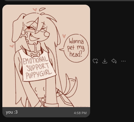Screenshot of a Signal messaging app conversation showing a drawing of an anthropomorphic dog character with long ears and a tail. The character has dog-like facial features including a snout and is wearing a crop top that reads EMOTIONAL SUPPORT PUPPYGIRL. A speech bubble next to the character contains the text Wanna pet my head? The drawing is done in a sketch style with brown linework on a light pink background, accompanied by small heart symbols. Below the image is a text message caption that reads "you :3" with a timestamp of 4:58 PM.​